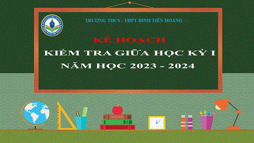 Kế hoạch kiểm tra giữa học kỳ I, năm học 2023-2024