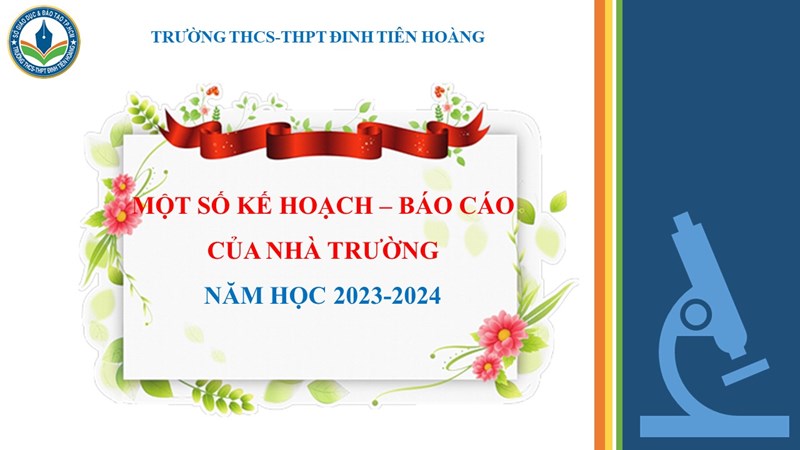 Một số kế hoạch - báo cáo của nhà trường