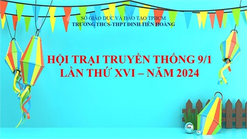 Hội trại truyền thống 9/1 lần thứ XVI - Năm 2024