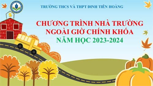 Chương trình nhà trường ngoài giờ chính khóa năm học 2023-2024
