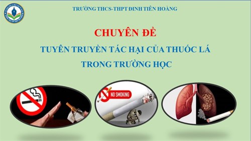 Sinh hoạt chuyên đề: Tuyên truyền tác hại thuốc lá trong trường học