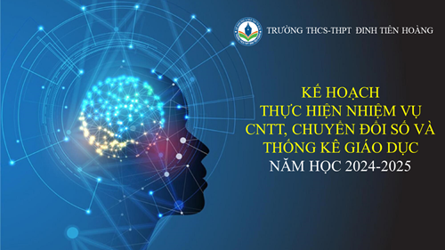 Kế hoạch thực hiện nhiệm vụ CNTT, chuyển đổi số và thống kê giáo dục năm học 2024-2025