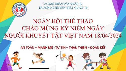 Hội thao Chào mừng Ngày người Khuyết tật Việt Nam 18/4