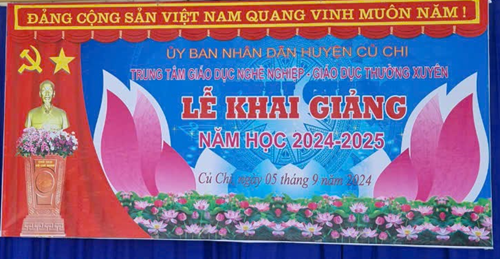 Trung tâm GDNN - GDTX huyện Củ Chi tổ chức Lễ Khai giảng năm học mới 2024-2025
