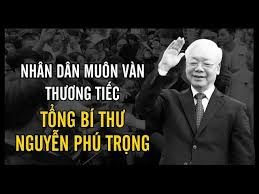 Xin kính cẩn nghiêng mình và hòa chung với triệu trái tim đau của dân tộc Việt Nam tiễn biệt Tổng Bí thư Nguyễn Phú Trọng - một nhân cách lớn của dân tộc!