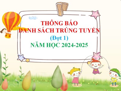 Thông báo Danh sách học sinh trúng tuyển năm học 2024-2025