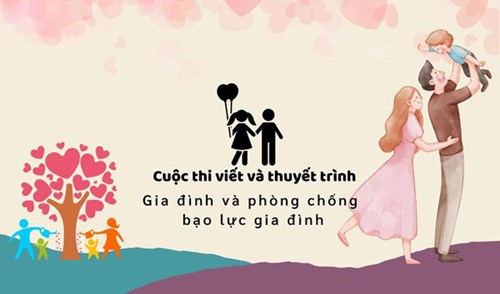 Triển khai cuộc thi viết và thuyết trình  Gia đình và phòng chống bạo lực gia đình 