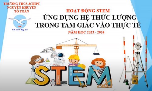 Hoạt động Stem : Ứng dụng hệ thức lượng trong tam giác vào thực tế