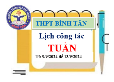 Lịch công tác tuần từ 9/9/2024 đến 13/9/2024