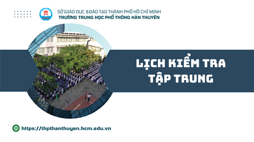 Lịch kiểm tra, kiểm tra đánh giá cuối kỳ _ Học kỳ II năm học 2024 - 2025