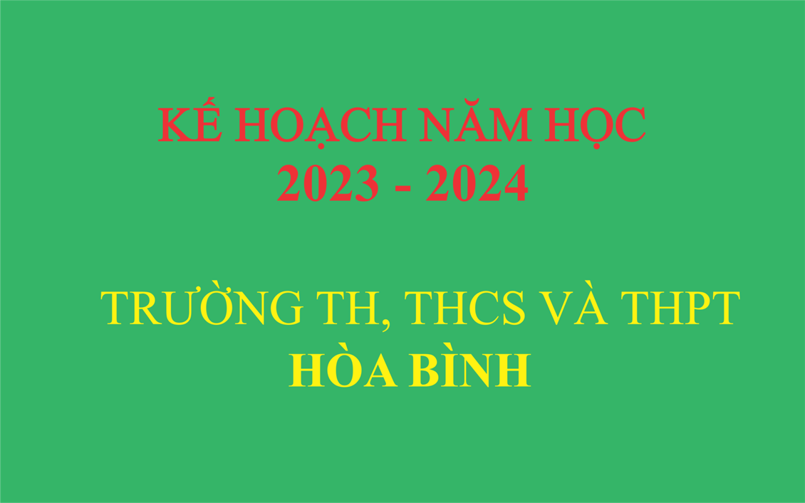 Kế hoạch năm học trường Hòa Bình