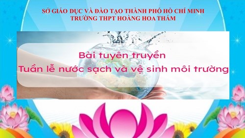 Kế hoạch số 35/KH-HHT ngày 15 tháng 5 năm 2024 của trường THPT Hoàng Hoa Thám về tổ chức các hoạt động hưởng ứng tuần lễ Quốc gia Nước sạch và vệ sinh môi trường năm 2024.