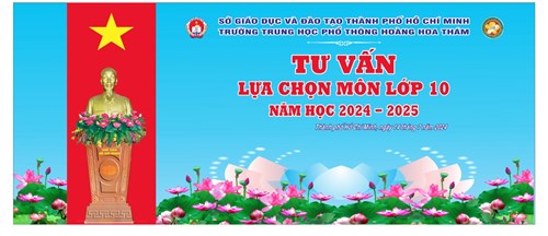 Chương trình tư vấn lựa chọn môn và tiếp nhận hồ sơ nhập học vào lớp 10 tại trường THPT Hoàng Hoa Thám - Năm học 2024 - 2025.