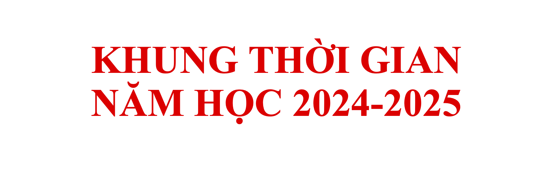 Khung thời gian năm học 2024-2025