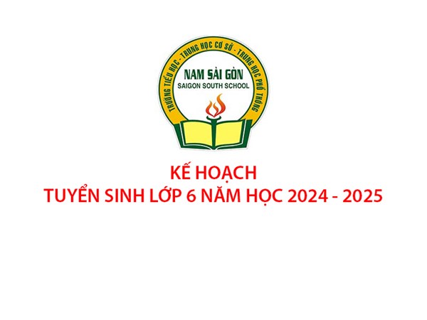 Kế hoạch Tuyển sinh Lớp 6 - Năm học 2024 - 2025