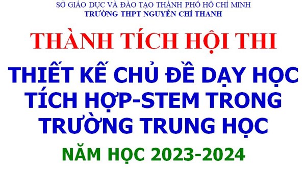 Hội thi thiết kế chủ đề dạy học tích hợp-stem trong trường trung học năm học 2023-2024