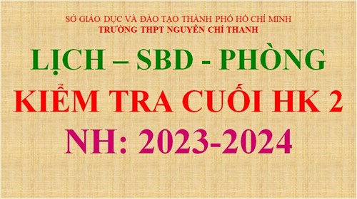 Lịch - Số báo danh - Phòng Kiểm tra Cuối học kỳ 2_Năm học: 2023-2024
