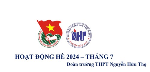 Tổng kết hoạt động hè tháng 7-2024