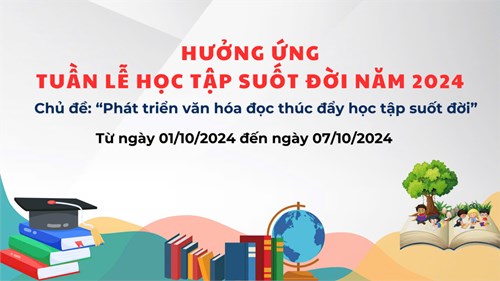 Hưởng ứng tuần lễ học tập suốt đời năm 2024