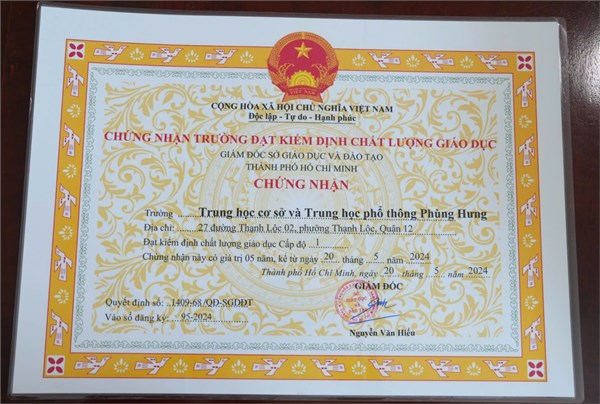Quyết định số 1409-68/QĐ-SGDĐT vể công nhận trường trường Trung học cơ sở và Trung học phổ thông Phùng Hưng đạt kiểm định chất lượng giáo dục cấp độ 1 ngày 20/5/2024