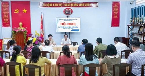 Hội nghị duyệt Kế hoạch chuyên môn năm học 2024 - 2025