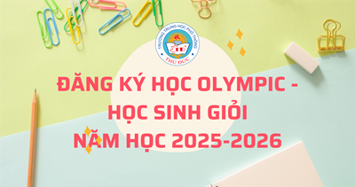 Đăng ký học Olympic - Học sinh giỏi - Năm học 2025-2026
