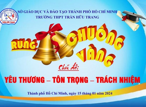 Hội thi  Rung chuông vàng  - Chủ đề: Yêu thương - Tôn trọng - Trách nhiệm - Năm học 2023 - 2024