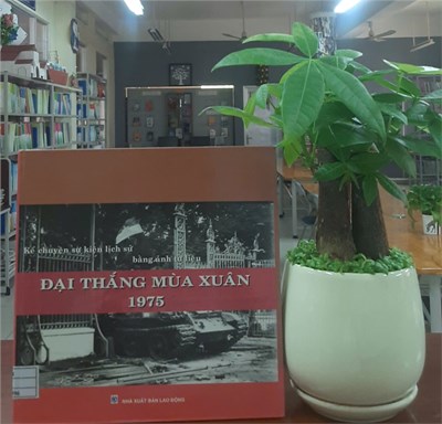 Giới thiệu sách chào mừng kỷ niệm 50 năm Ngày Giải phóng Miền Nam (30/4/1975 - 30/4/2025)