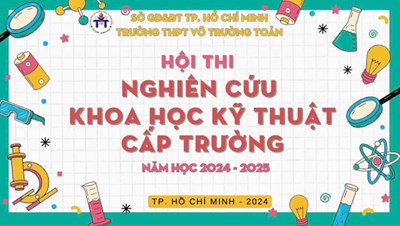 Hội thi  Nghiên cứu khoa học kỹ thuật cấp trường năm học 2024-2025 