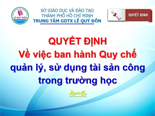 Quyết định về việc ban hành quy chế quản lý, sử dụng tài sản công trong trường học