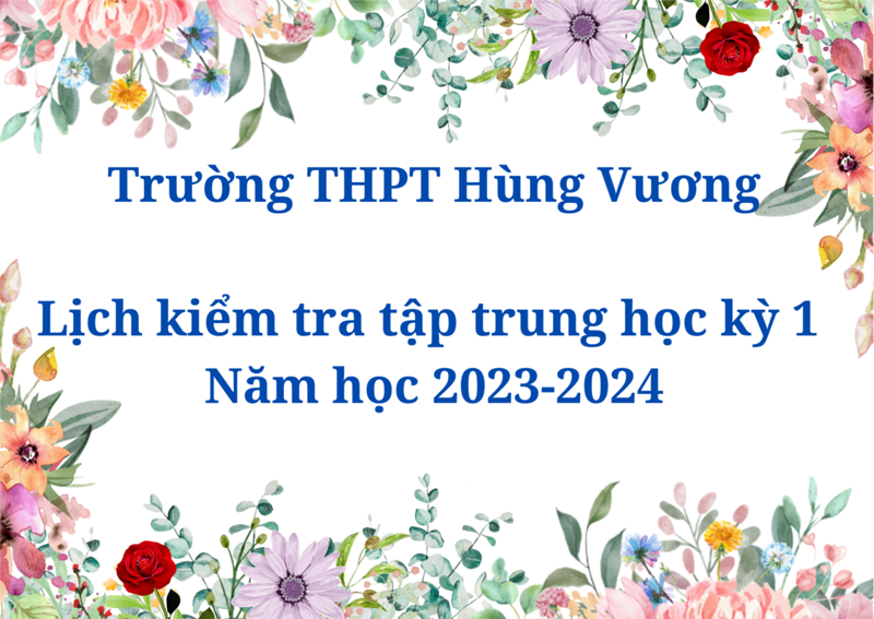 Lịch kiểm tra tập trung học kỳ 1 - Năm học 2023-2024