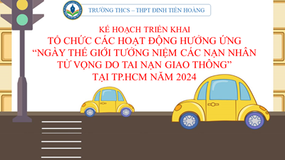 Kế hoạch triển khai tổ chức các hoạt động hưởng ứng  Ngày thế giới tưởng niệm các nạn nhân tử vong do tai nạn giao thông tại TP.HCM  năm 2024