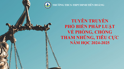 Tuyên truyền phổ biến giáo dục pháp luật về phòng, chống tham nhũng, tiêu cực năm học 2024-2025
