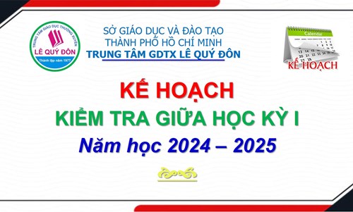 Kế hoạch kiểm tra giữa học kỳ i - năm học 2024–2025