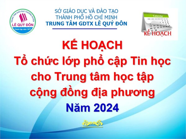 Kế hoạch Tổ chức lớp phổ cập Tin học cho Trung tâm học tập cộng đồng địa phương Năm 2024