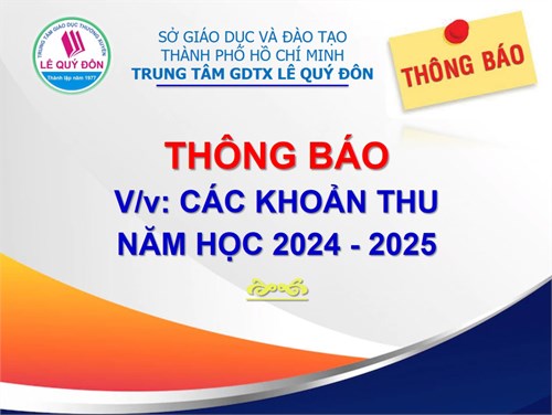 THÔNG BÁO V/v: CÁC KHOẢN THU NĂM HỌC 2024 - 2025
