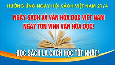 Hưởng Ứng Ngày Sách Việt Nam 21/4 -Tôn Vinh Văn Hóa Đọc | Tiểu Học