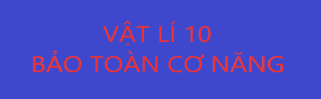 Bài tập bảo toàn cơ năng