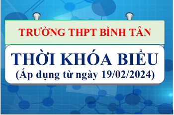 Thời khóa biểu - Áp dụng từ ngày 19/02/2024