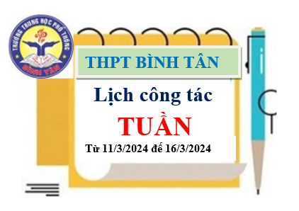 Lịch công tác Tuần Từ ngày 11/3/2024 đến ngày 16/3/2024