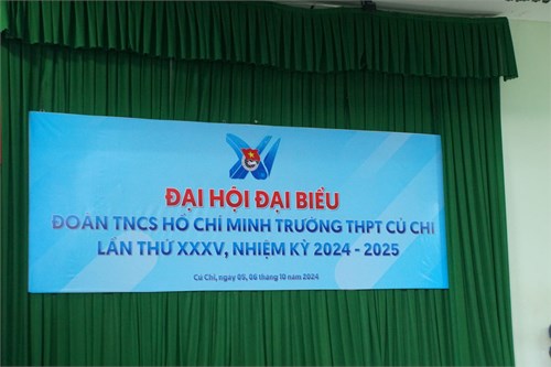 Đại hội đại biểu đoàn tncs hồ chí minh trường thpt củ chi nhiệm kỳ 2024 - 2025
