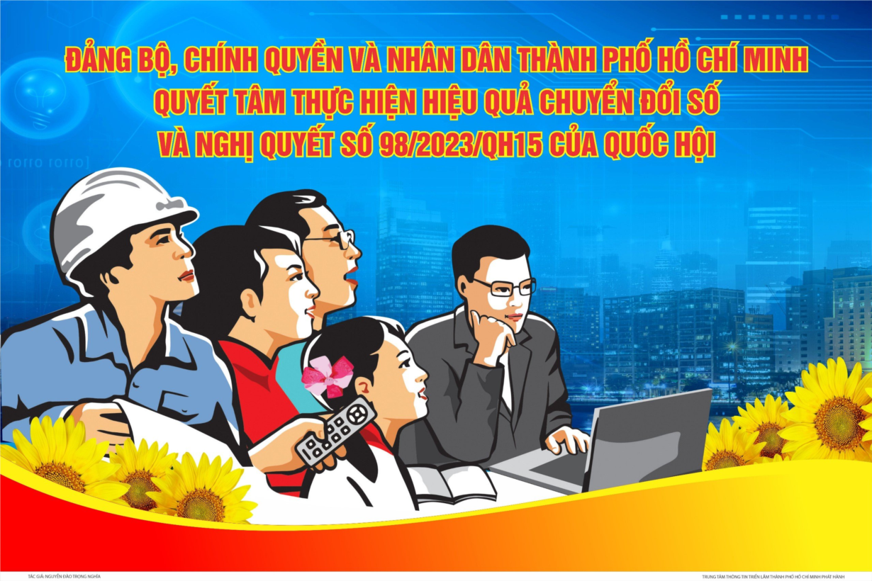Đảng bộ, chính quyền và nhân dân Thành phố Hồ Chí Minh quyết tâm thực hiện hiệu quả chuyển đổi số và nghị quyết số 98/2023/QH15 của Quốc hội.