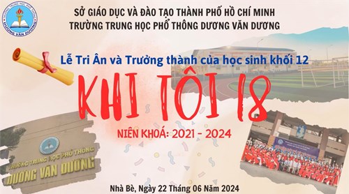 NH2023-2024: Tổ chức Lễ  Tri Ân và Trưởng Thành  dành cho học sinh lớp cuối cấp.