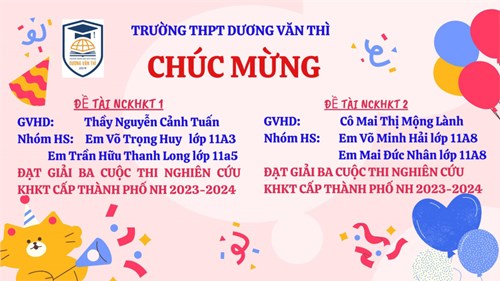 Chúc mừng Trường Dương Văn Thì có 02 đề tài đạt giải Ba cuộc thi Nghiên cứu khoa học kĩ thuật cấp Thành phố năm học 2023-2024