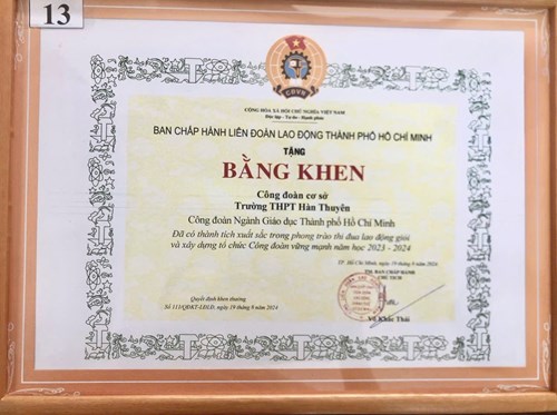 Bằng khen của Công đoàn Ngành Giáo dục TP.HCM khen tặng CĐCS Trường THPT Hàn Thuyên đã có thành tích xuất sắc trong phong trào thi đua lao động giỏi và xây dựng tổ chức Công đoàn vững mạnh năm học 2023-2024