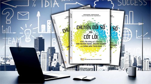 [Giới thiệu sách] Chuyển đổi số đến cốt lõi