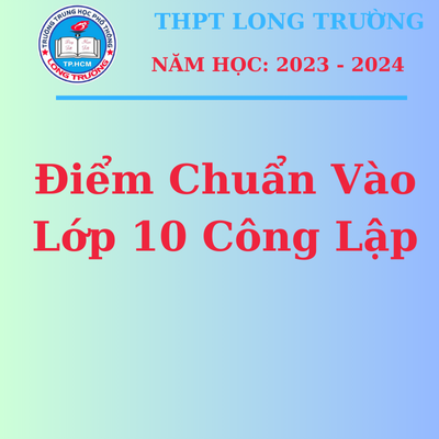 Điểm Chuẩn Vào Lớp 10 Đầu Cấp Công Lập