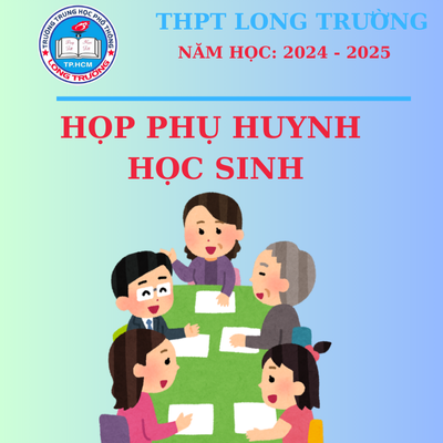 Họp Phụ Huynh Học Sinh - Đầu Năm Học: 2024-2025