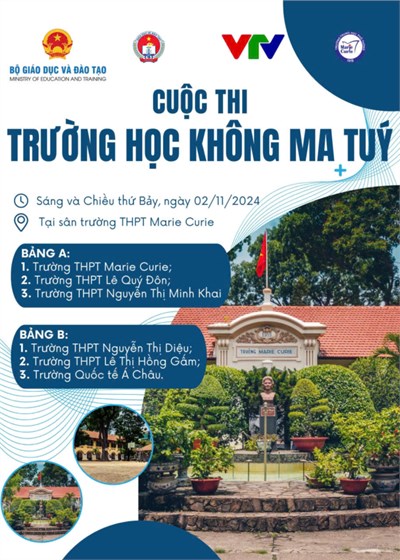 Sáng và chiều thứ bảy ngày 02/11/2024, cuộc thi TRƯỜNG HỌC KHÔNG MA TÚY tại sân trường THPT Marie Curie.