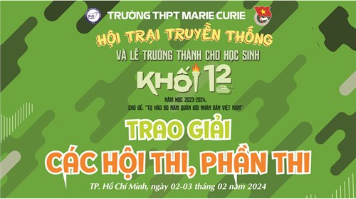 Kết quả các hội thi, phần thi tổ chức tại Hội trại truyền thống và Lễ trưởng thành cho học sinh khối 12 năm học 2023-2024, chủ đề “Tự hào 80 năm Quân đội Nhân dân Việt Nam”